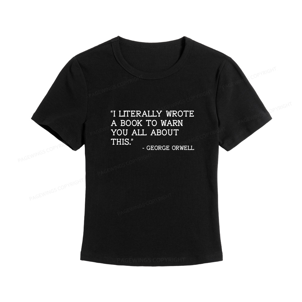 Pagewings I Literally Wrote A Book To Warn Women's Baby Tee