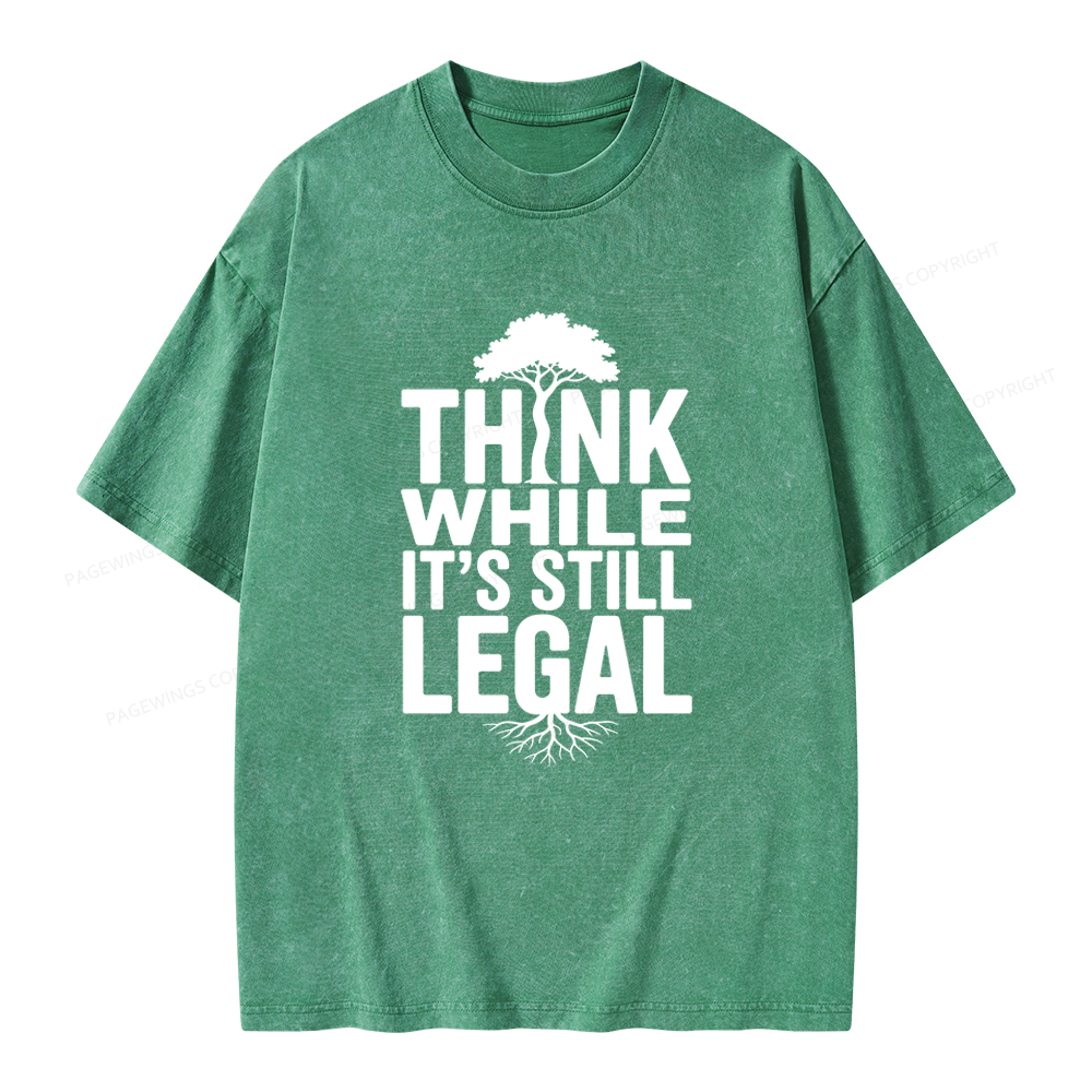 Pagewings Think While It's Still Legal Unisex Washed T-shirt
