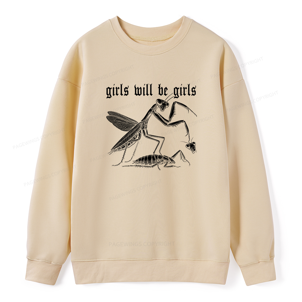 Pagewings Girls Will Be Girls  Unisex Classic Sweatshirt