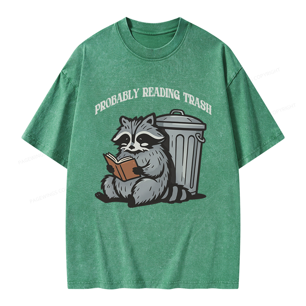 Pagewing Probably Reading Trash Unisex Washed T-shirt