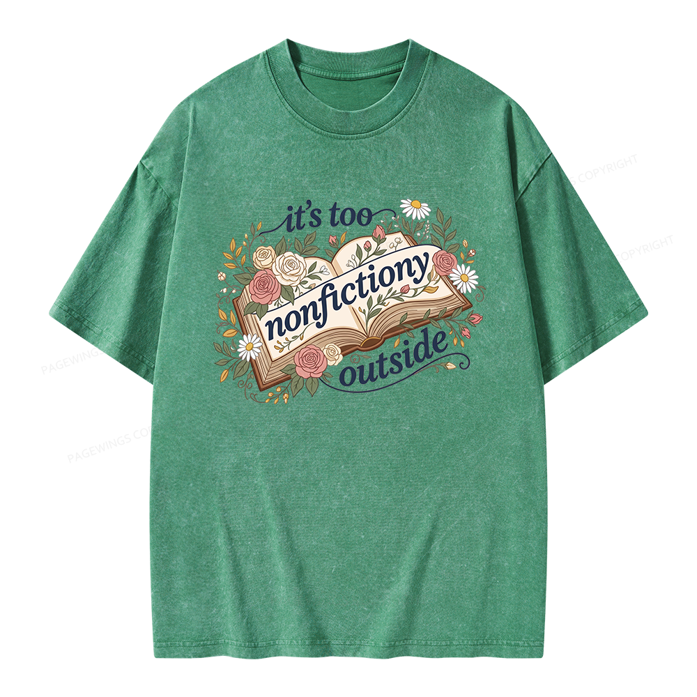 Pagewing Too Nonfictiony Outside Bookish Unisex Washed T-shirt