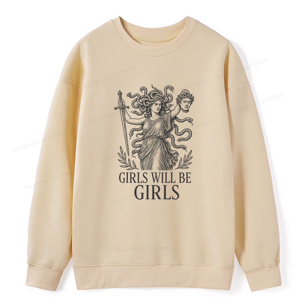 Pagewings Girls Will Be Girls Unisex Classic Sweatshirt