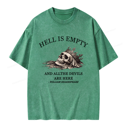 Pagewing Hell Is Empty And All The Devils Are Here Unisex Washed T-shirt