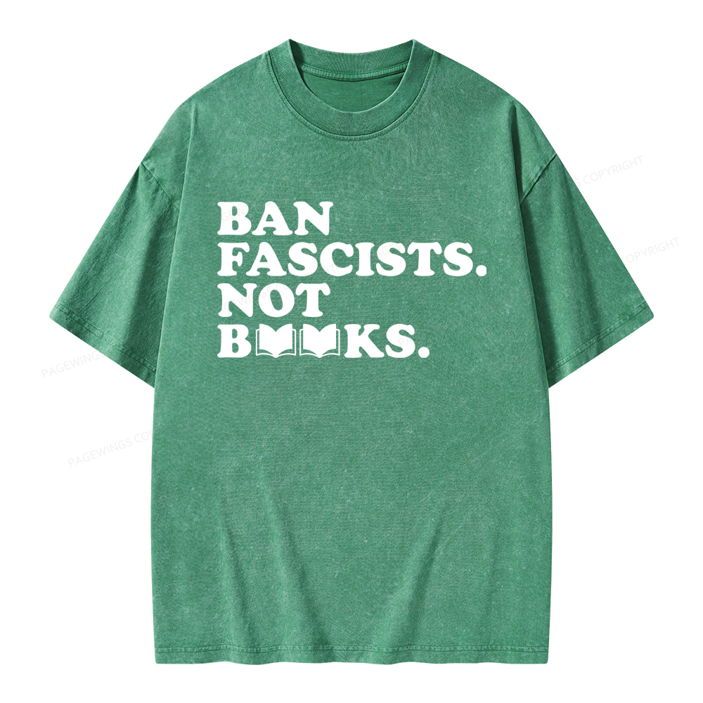 Pagewing Ban Fascists Not Books Unisex Washed T-shirt