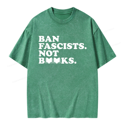 Pagewing Ban Fascists Not Books Unisex Washed T-shirt