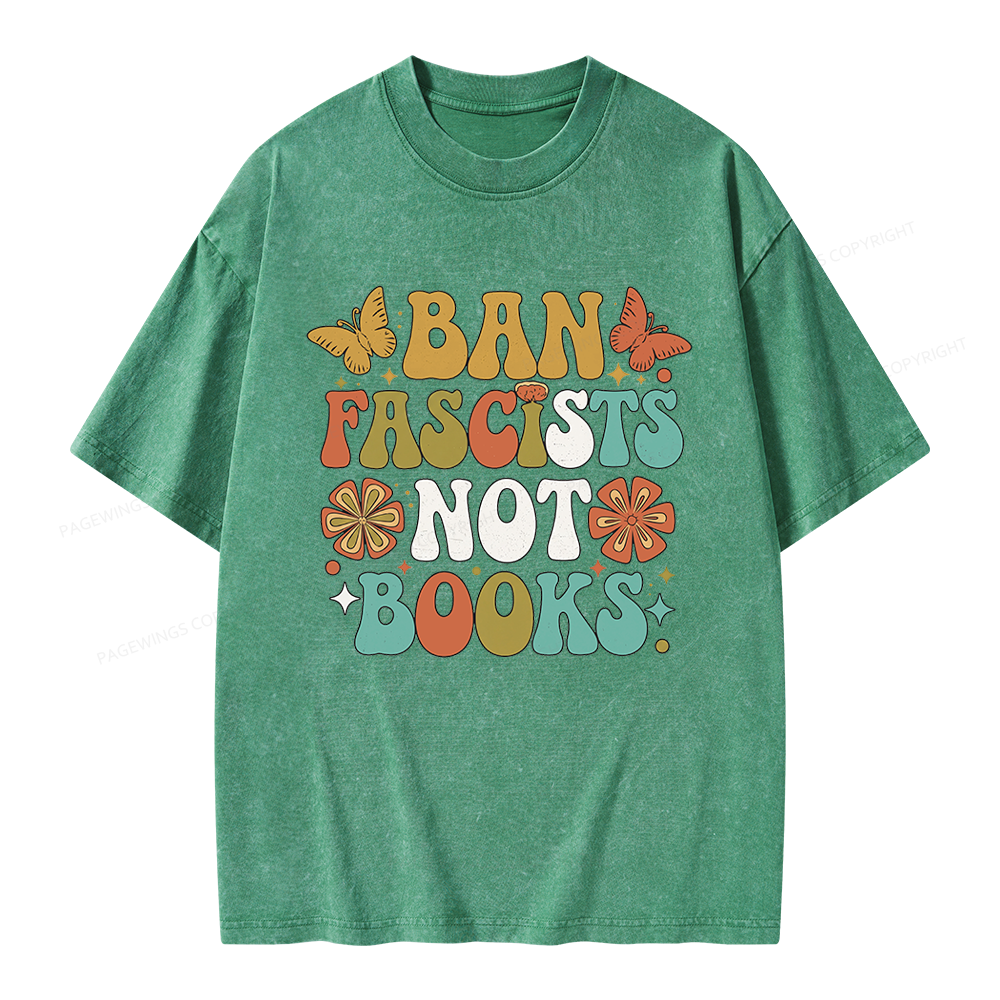 Pagewing Ban Fascists Not Books Unisex Washed T-shirt
