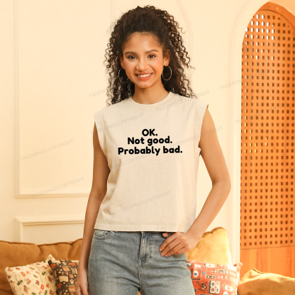 Pagewings Ok Not Good Probably Bad Women's Washed Tank Top