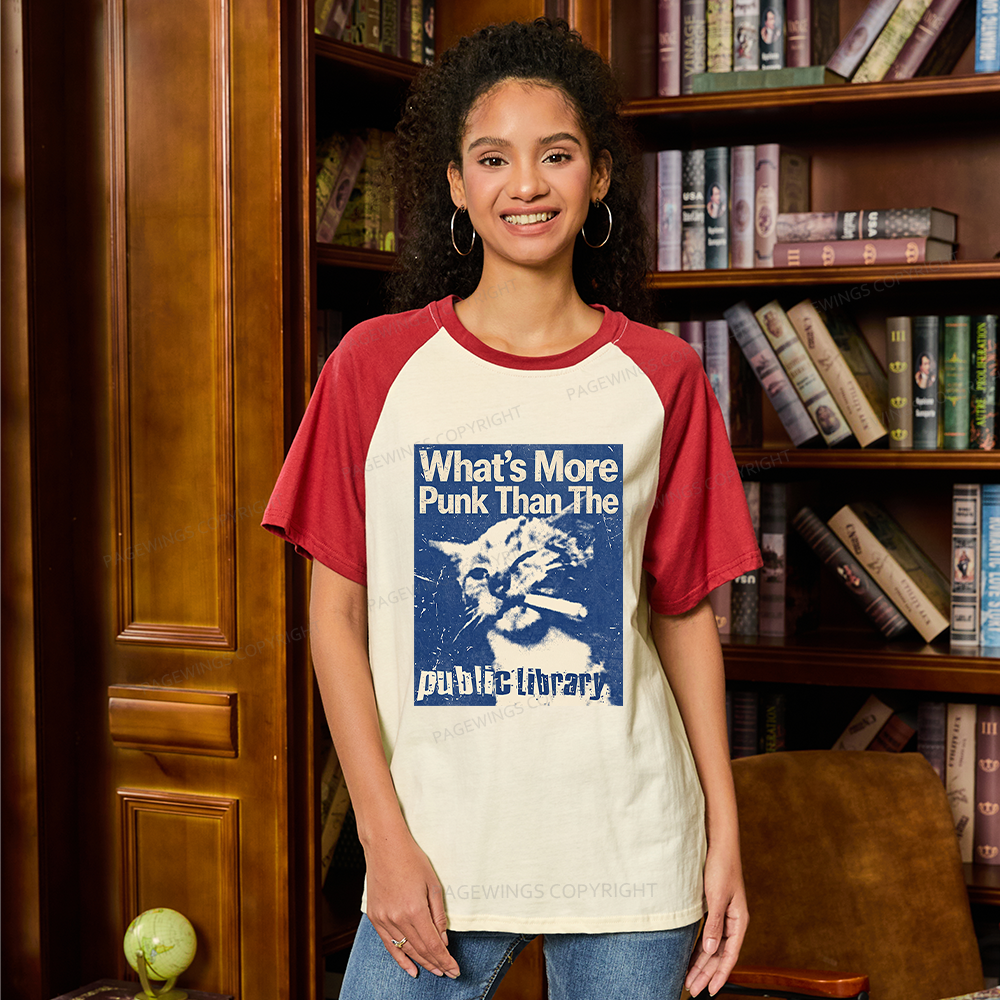 Pagewings What's More Punk Than The Public Library 15772 Bookish Raglan T-shirt
