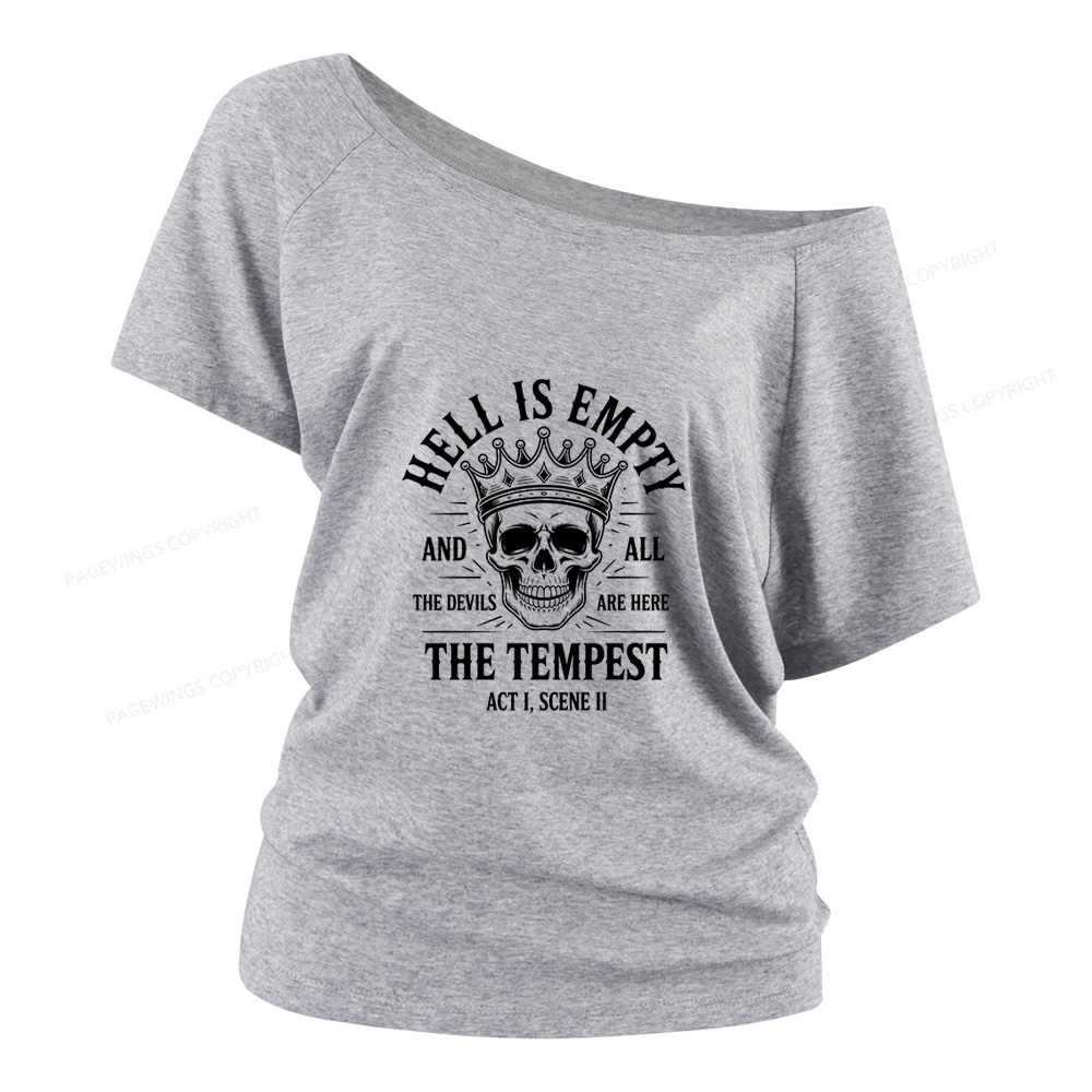 Pagewings Hell is Empty and All The Devils are Here Women Off Shoulder T-shirts
