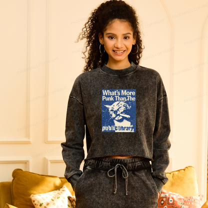 Pagewings What's More Punk Than The Public Library 15772 Bookish Washed Crop Sweatshirt