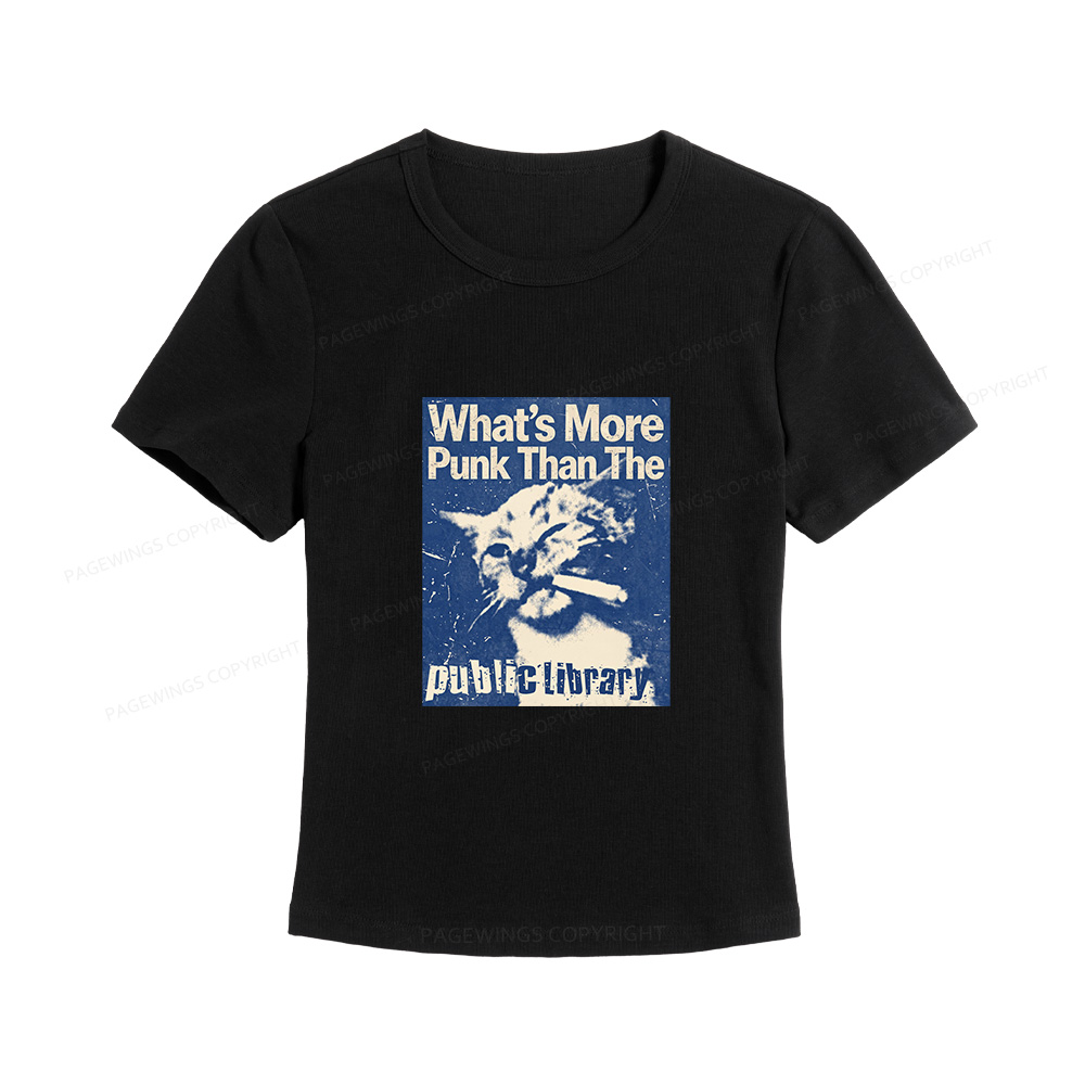 Pagewings What's More Punk Than The Public Library Women's Baby Tee