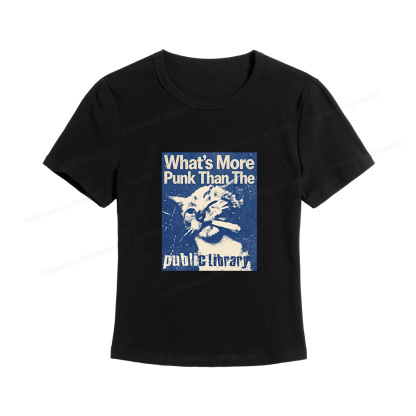 Pagewings What's More Punk Than The Public Library Women's Baby Tee