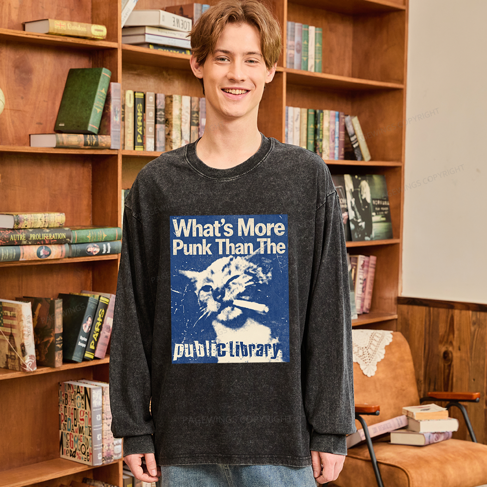 Pagewings What's More Punk Than The Public Library Unisex Washed Long Sleeve T-shirt