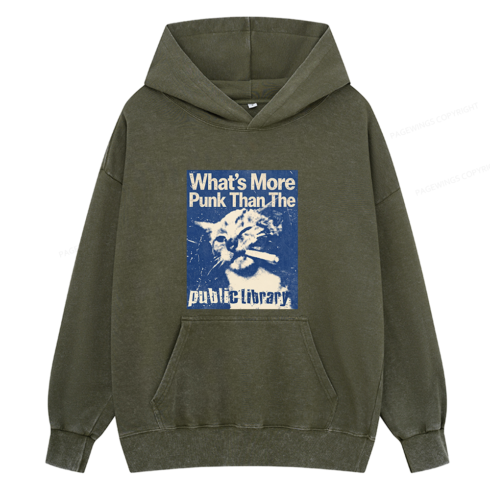 Pagewings What's More Punk Than The Public Library Unisex Washed Hoodie