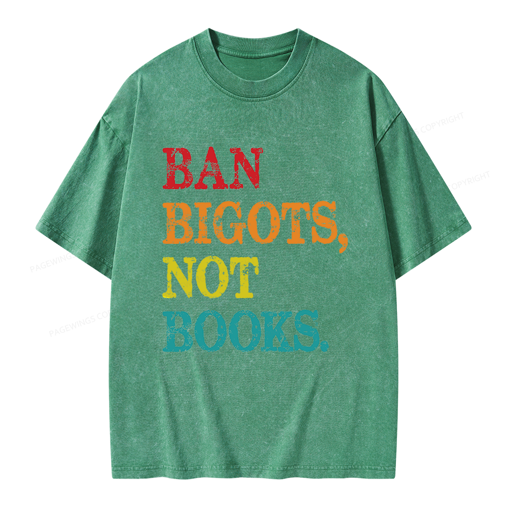 Pagewings Ban Bigots Not Books Unisex Washed T-shirt