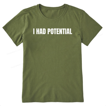 Pagewings I Had Potential Unisex Classic T-shirt