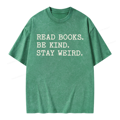 Pagewings Read Books Be Kind Stay Weird Unisex Washed T-shirt