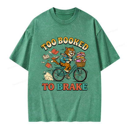 Pagewings Too Booked To Brake Unisex Washed T-shirt
