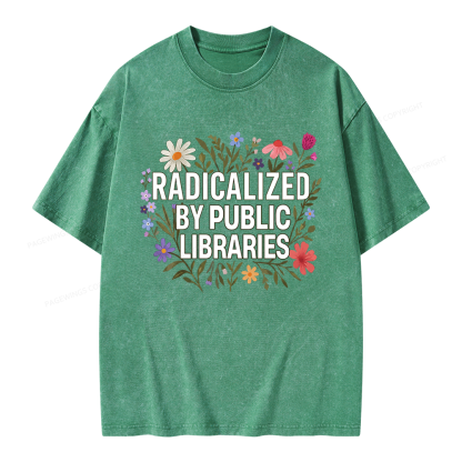 Pagewing Radicalized By Public Libraries Unisex Washed T-shirt