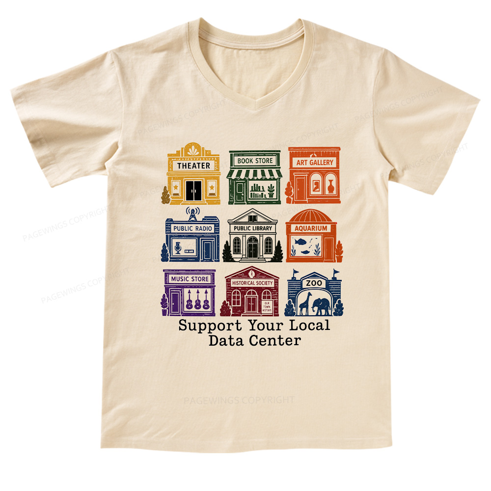 Pagewings Support Your Local Data Cente V-neck T-shirt