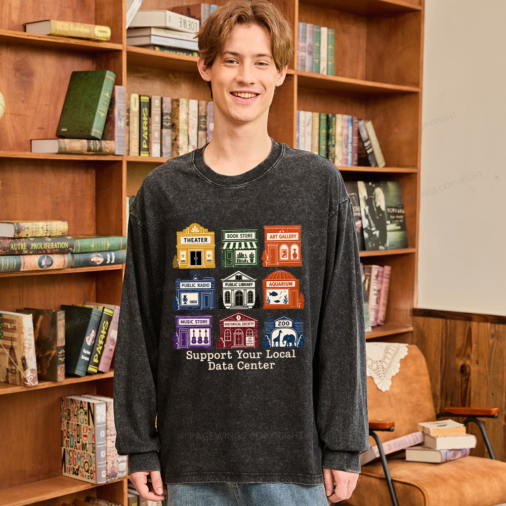 Pagewings Support Your Local Data Center Unisex Washed Long Sleeve T-shirt