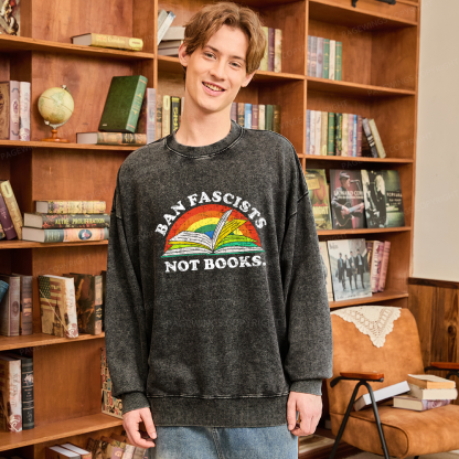 Pagewing Ban Fascists Not Books16231 Read Unisex Washed Sweatshirt