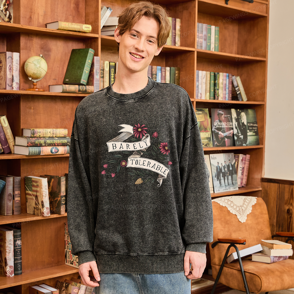 Pagewings Barely Tolerable16238 Read Unisex Washed Sweatshirt