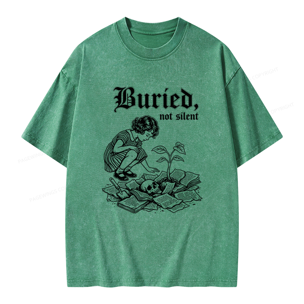 Pagewings Buried Not Silent Unisex Washed T-shirt