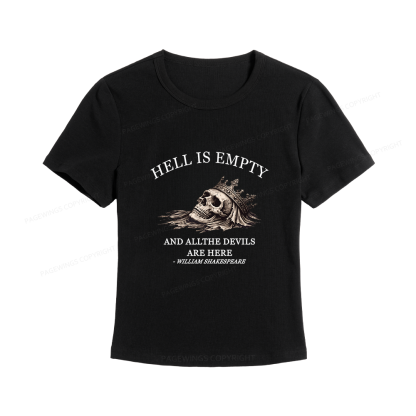 Pagewings Hell Is Empty And All The Devils Are Here Women's Baby Tee