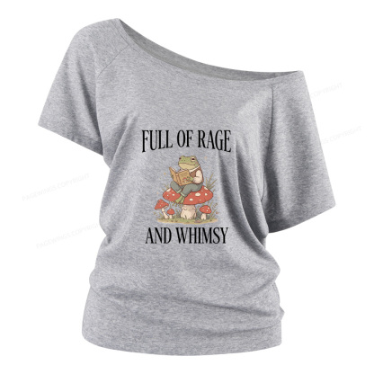 Pagewings Full of Rage and Whimsy Women Off Shoulder T-shirts
