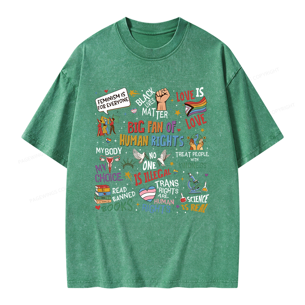 Pagewings Big Fan Of Human Rights Unisex Washed T-shirt