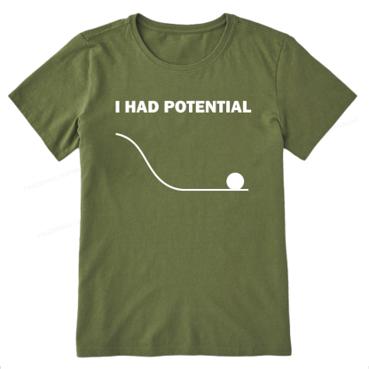 Pagewings I Had Potential Unisex Classic T-shirt