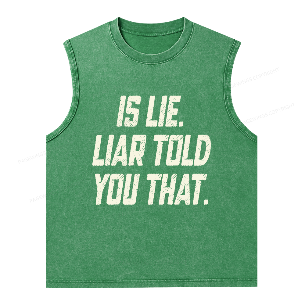 Pagewings Is Lie Liar Told You That Unisex Washed Tank Top