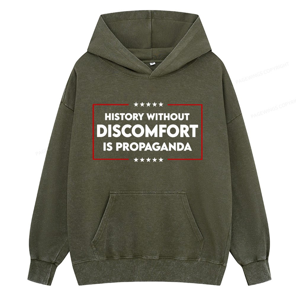 Pagewings History Without Discomfort Is Propaganda Unisex Washed Hoodie