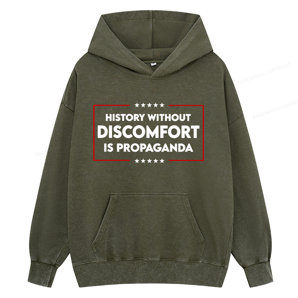 Pagewings History Without Discomfort Is Propaganda Unisex Washed Hoodie
