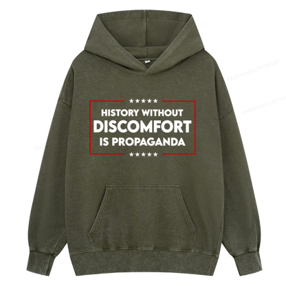 Pagewings History Without Discomfort Is Propaganda Unisex Washed Hoodie