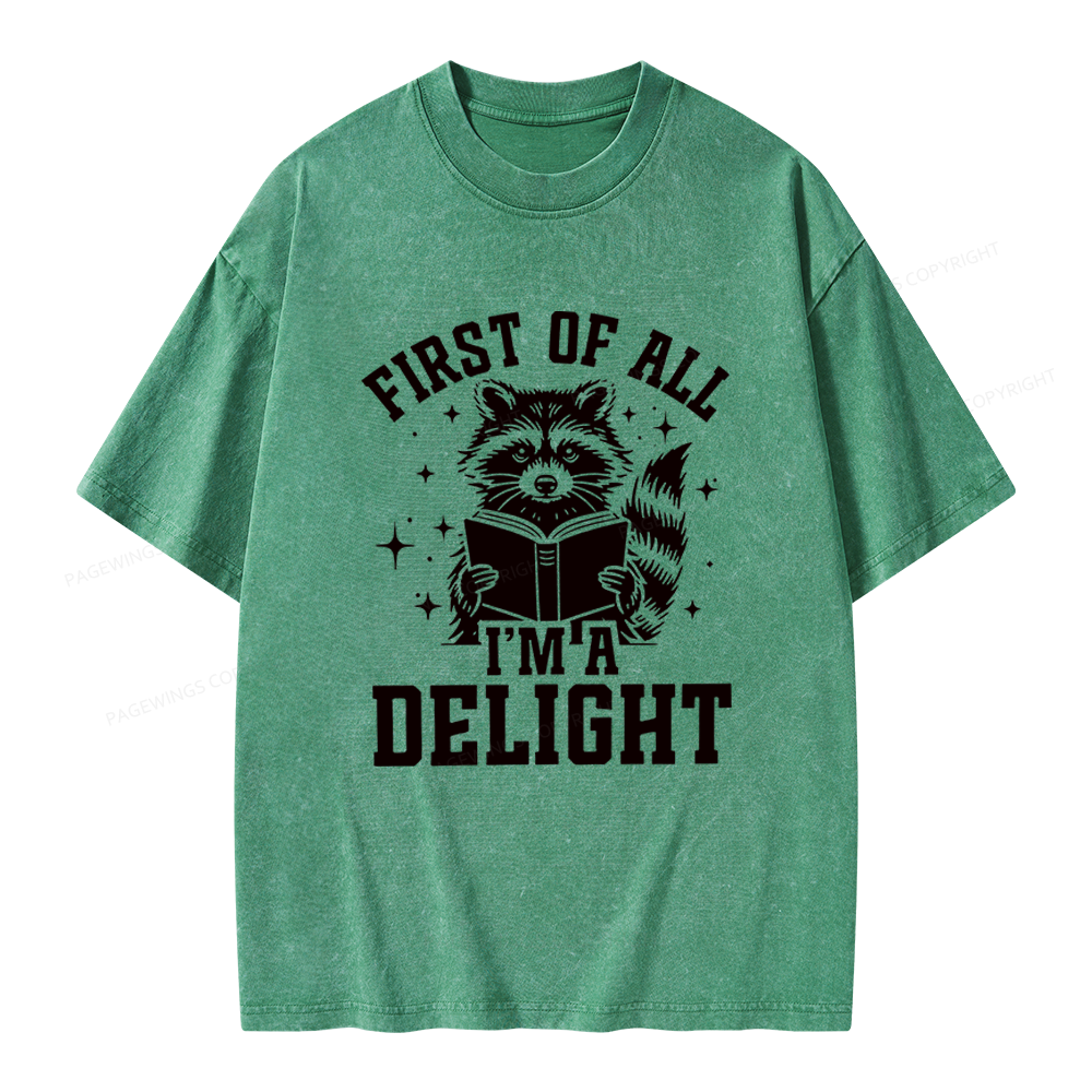 Pagewings First of All I’m a Delight Unisex Washed T-shirt