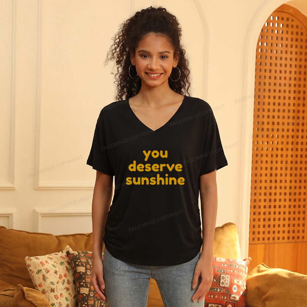 Pagewings You Deserve Sunshine Soft Women's Modal V-neck T-shirt