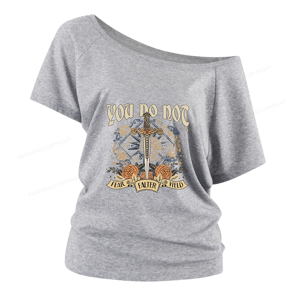 Pagewings You Do Not Yield Women Off Shoulder T-shirts