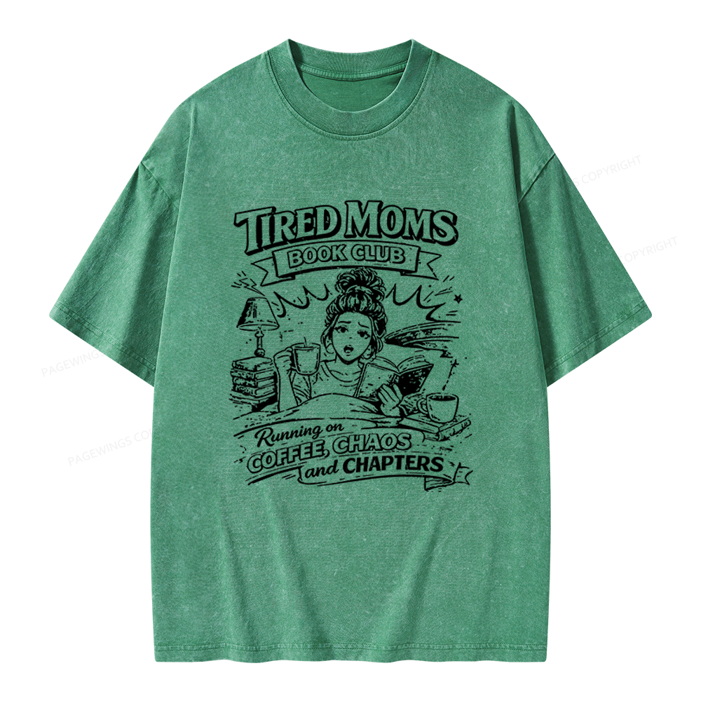 Pagewings Tired Moms Book Club Unisex Washed T-shirt