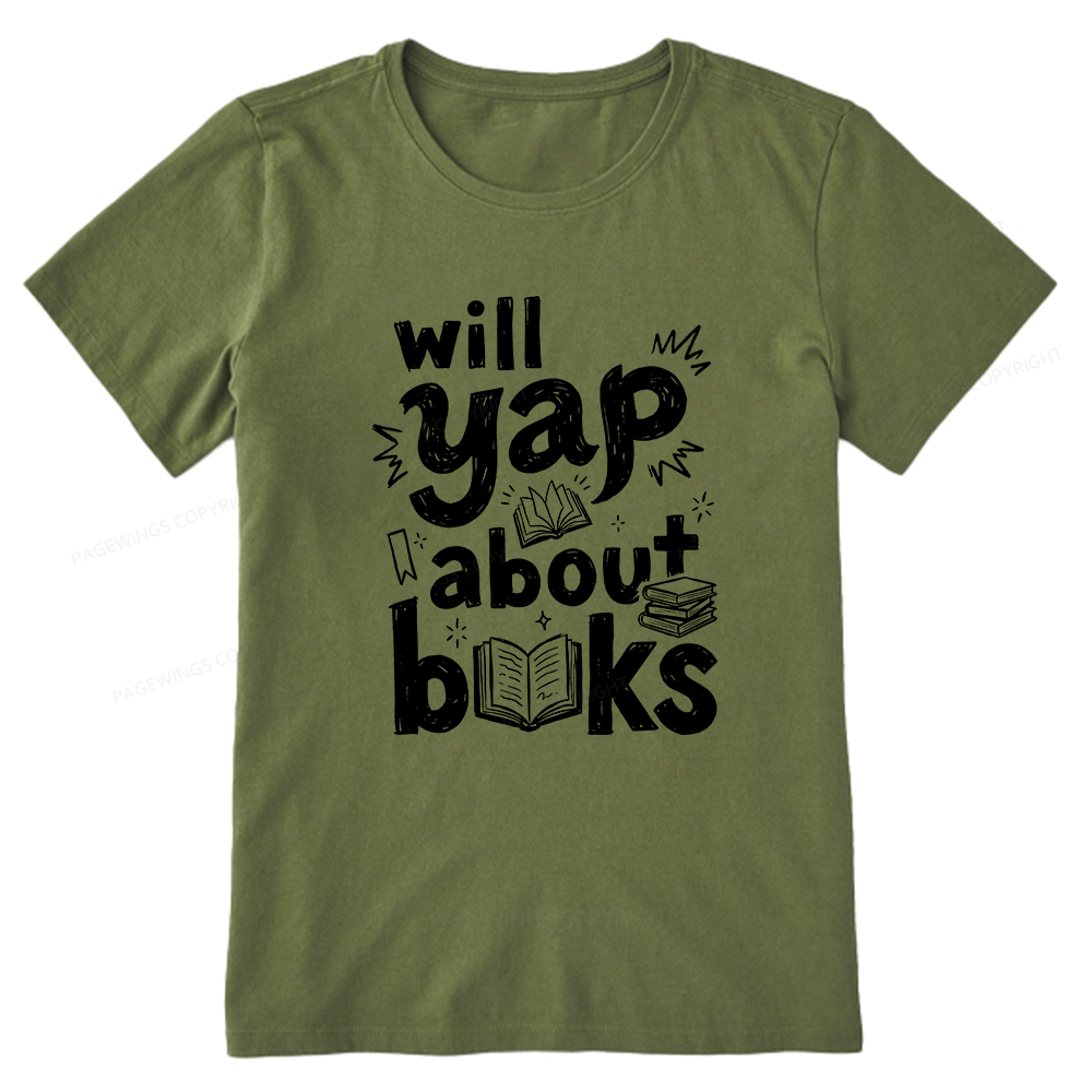 Pagewings Will Yap About Books Unisex Classic T-shirt
