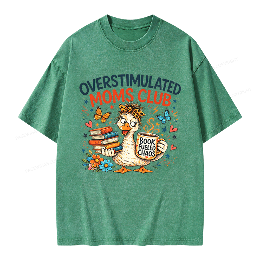 Pagewings Overstimulated Moms Club Unisex Washed T-shirt