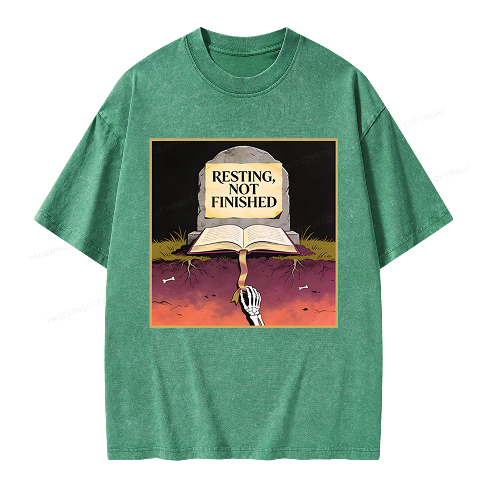 Pagewings Resting Not Finished Unisex Washed T-shirt