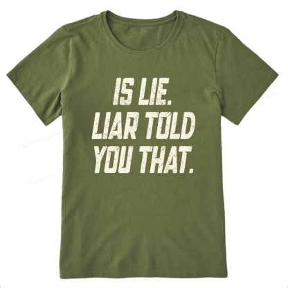 Pagewings Is Lie Liar Told You That Unisex Classic T-shirt