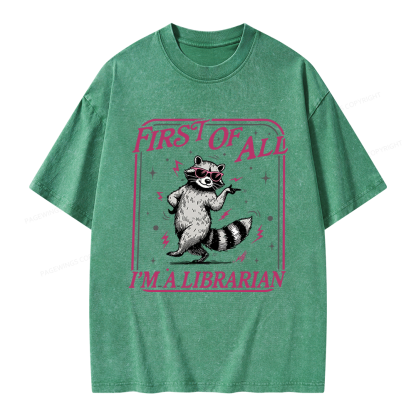Pagewings First of All I'm a Librarian Unisex Washed T-shirt