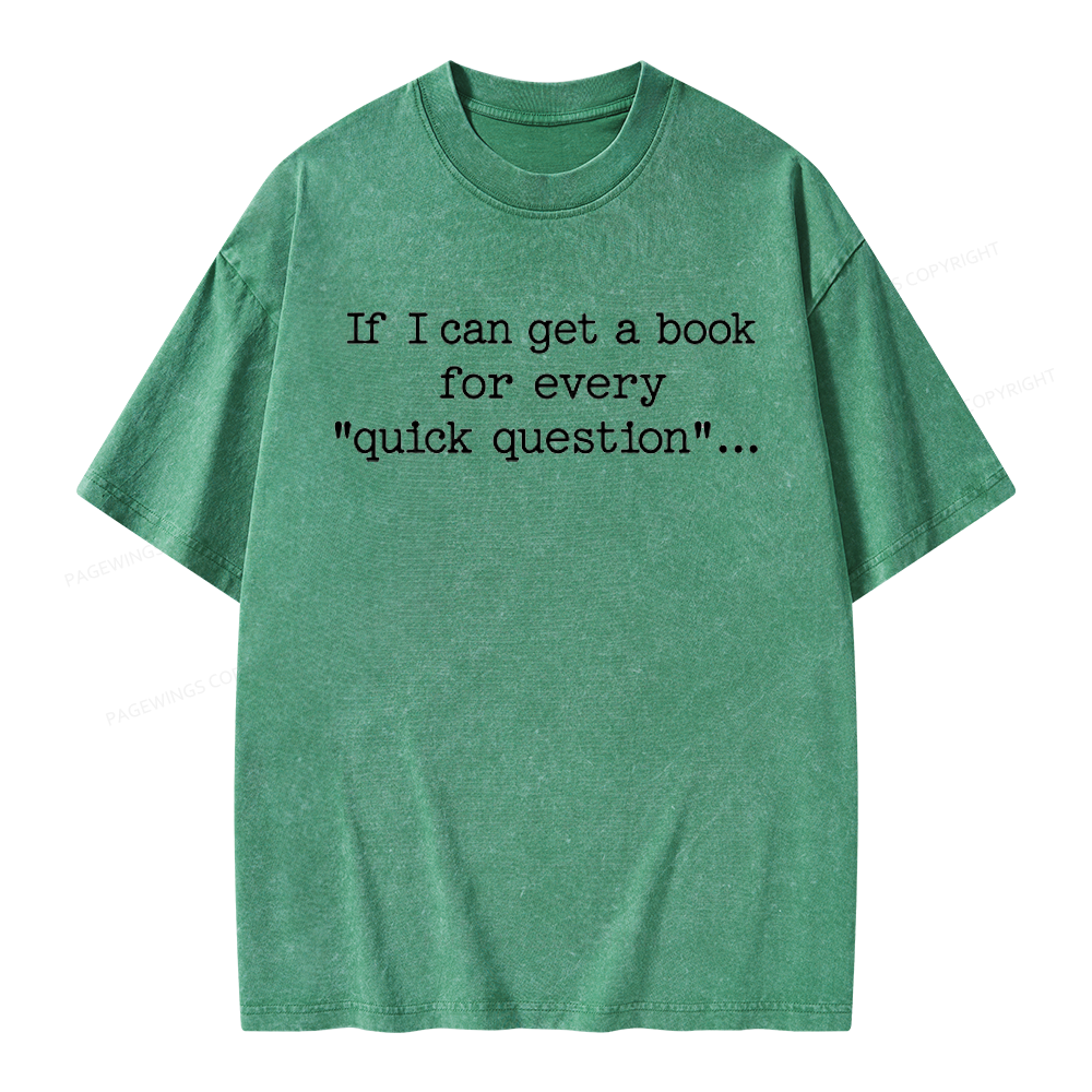Pagewings If I Can Get A Book Unisex Washed T-shirt