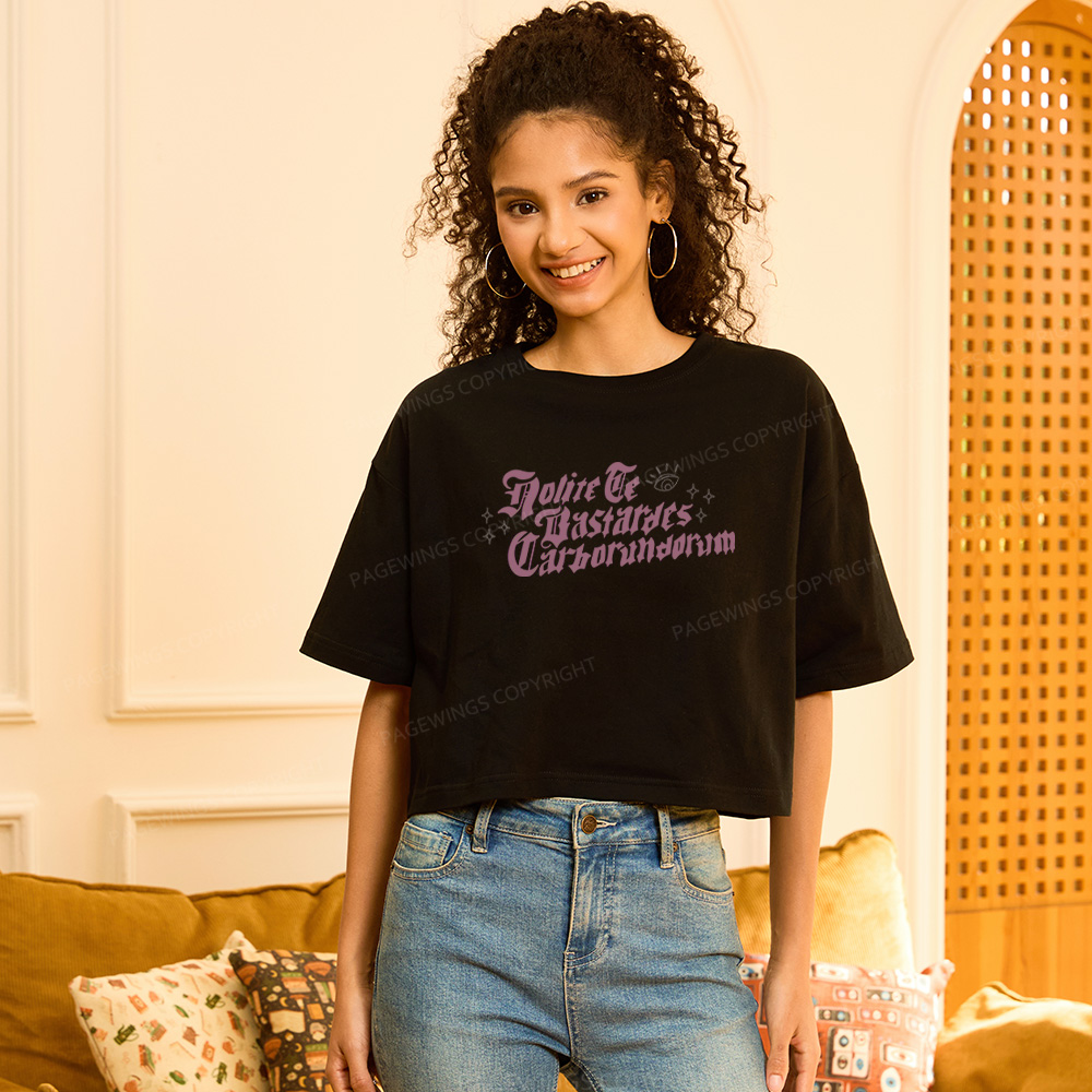 Pagewings Don't Let the Bastards Grind You Down Women Crop Tops