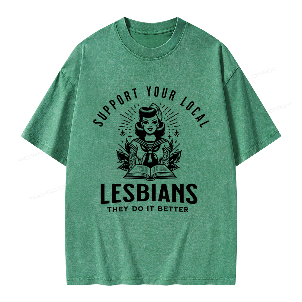 Pagewings Support Your Local Lesbians Unisex Washed T-shirt