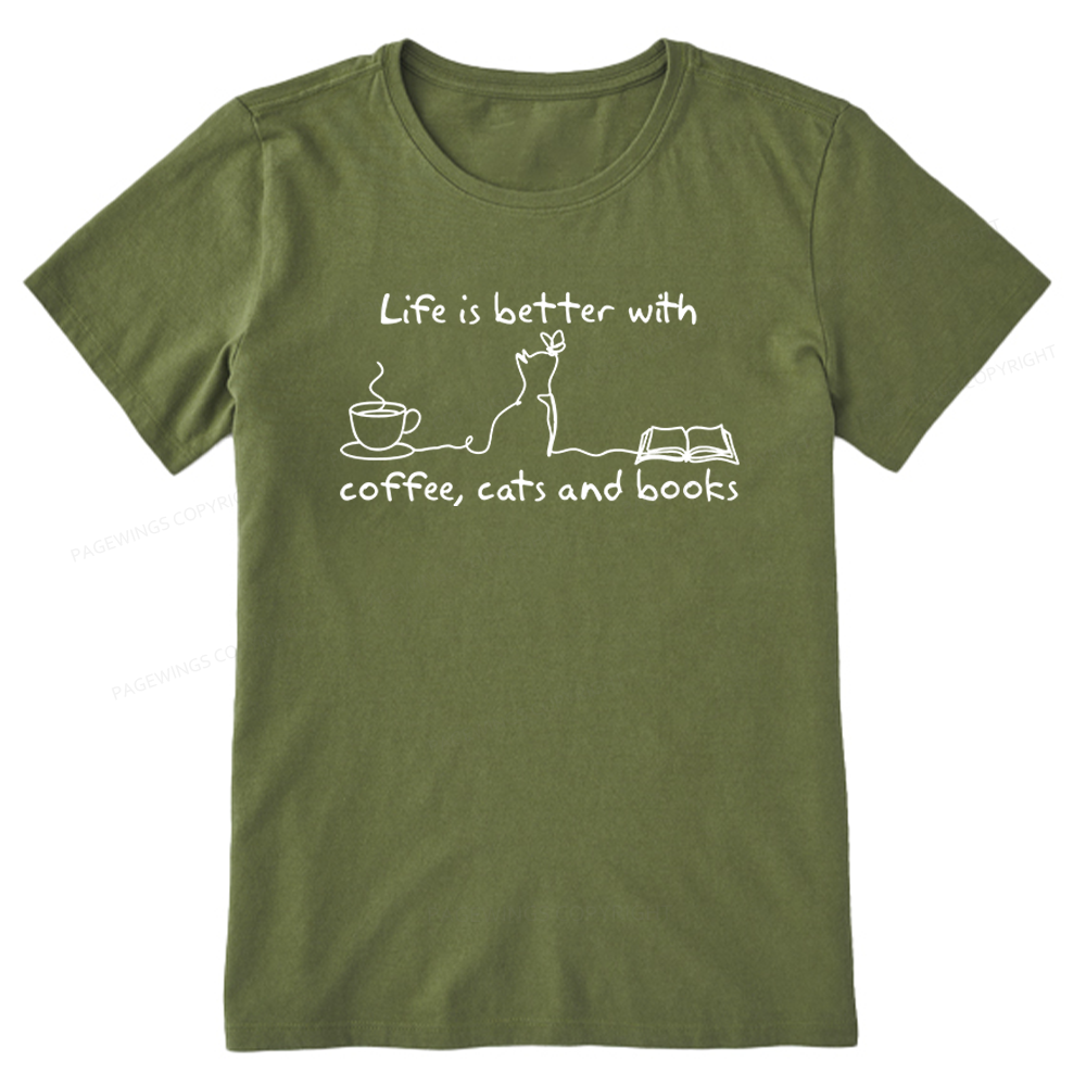 Pagewings Life Is Better With Coffee Cats And Books Unisex Classic T-shirt