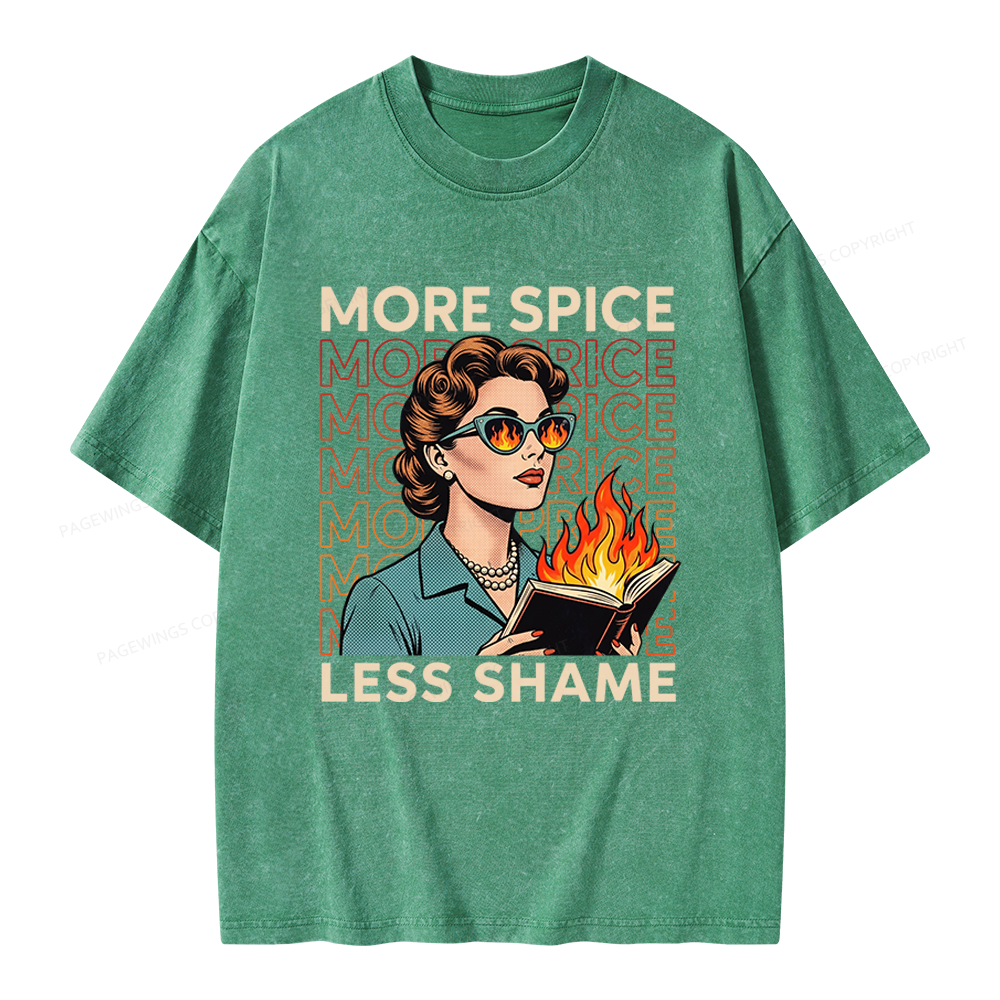 Pagewings More Spice Less Shame Unisex Washed T-shirt